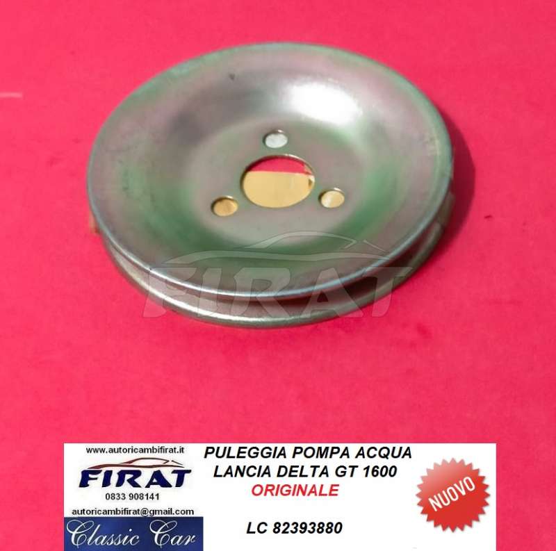 PULEGGIA POMPA ACQUA LANCIA DELTA 1600 GT (82393880)